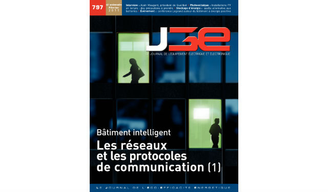 J3E N°797 : bâtiment intelligent, réseaux et protocoles de communication